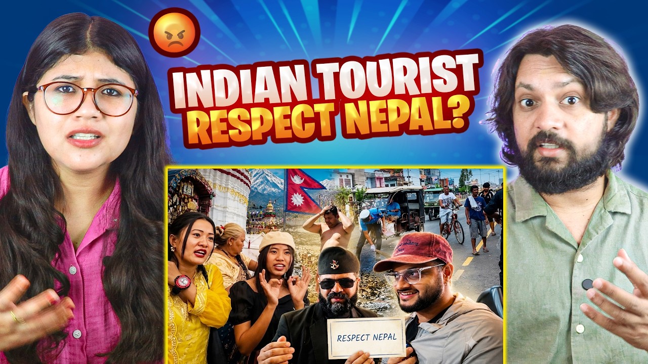 Some Indian Tourists & Civic Sense in Nepal 🇮🇳🇳🇵 | REACTION INDIA