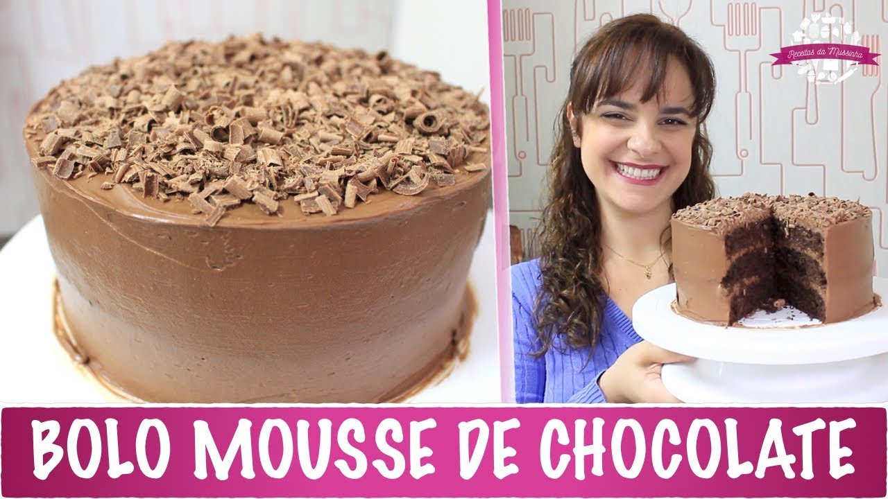 BOLO MOUSSE DE CHOCOLATE - #366 - Receitas da Mussinha