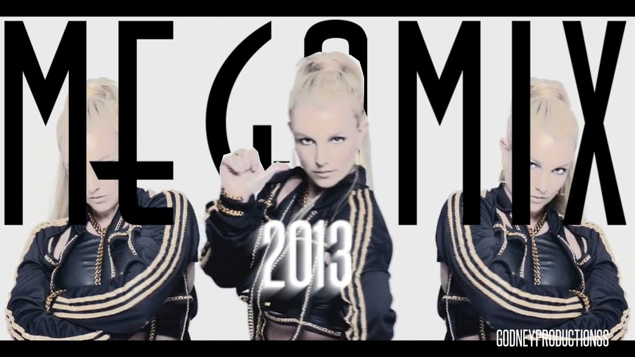Britney Spears - 2013 Megamix ( Godney Tribute )