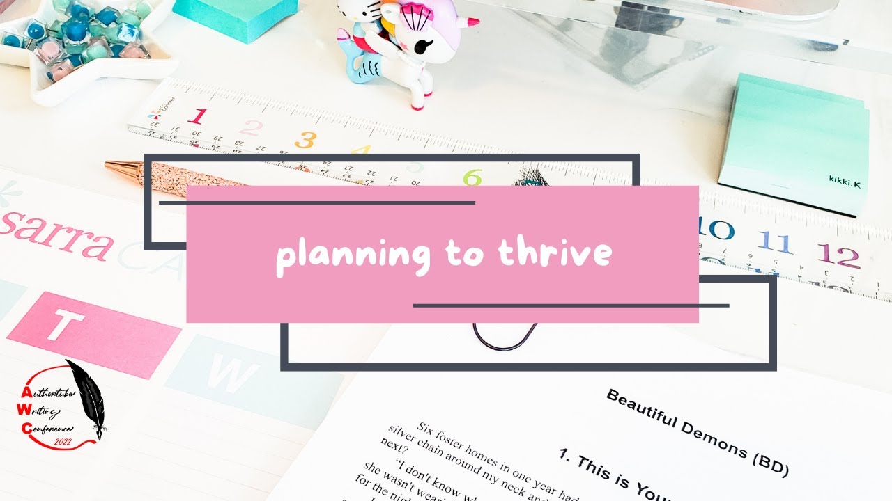 Planning To Thrive: AuthorTube Writing Conference