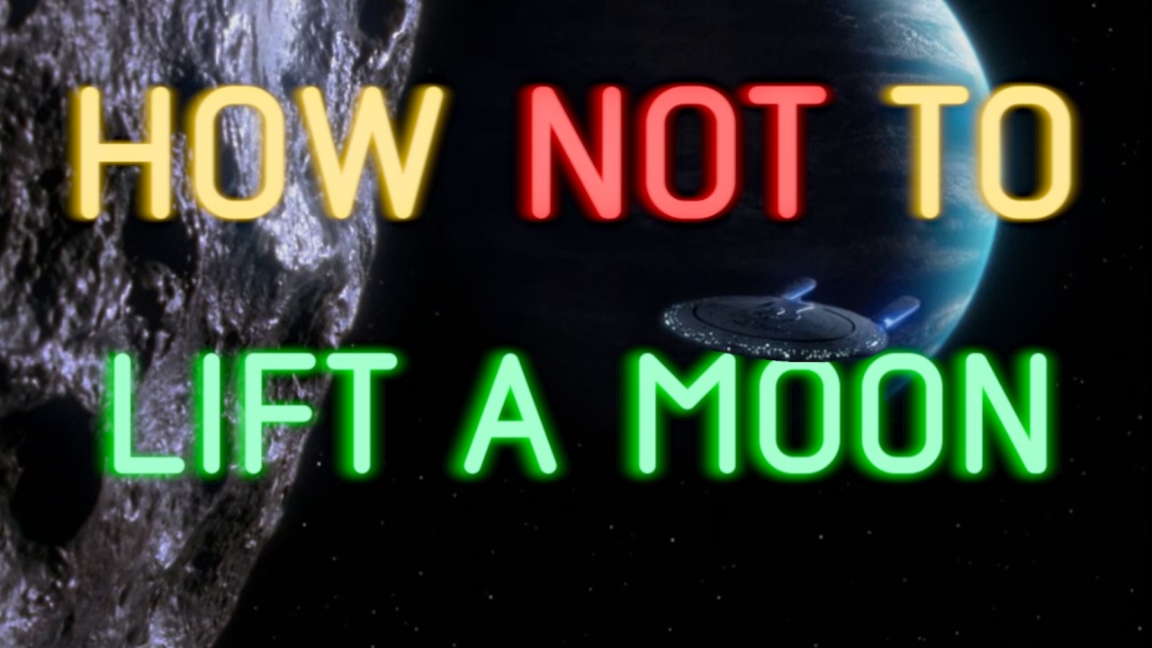 How to Lift a Moon [Start Trek: The Next Generation]