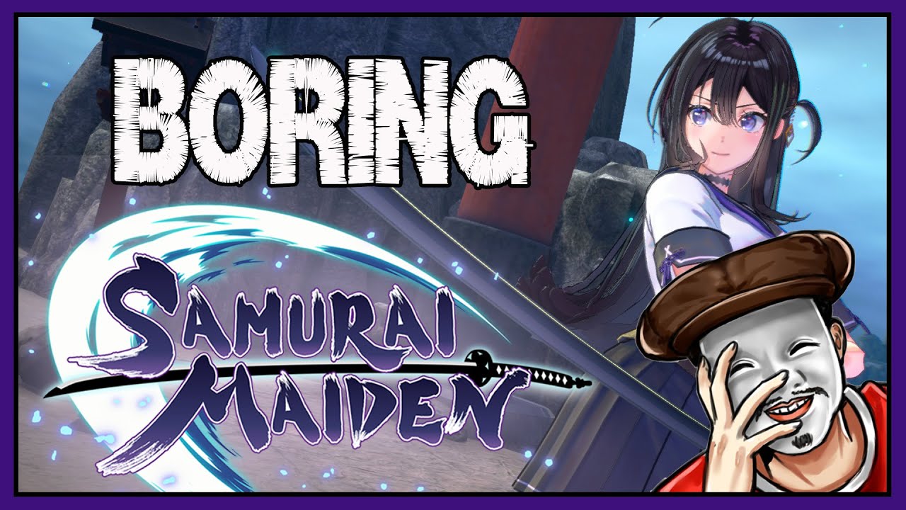 Playing Samurai Maiden is BORING