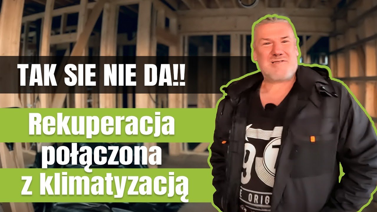 TAK SIE NIE DA!! Rekuperacja połączona z klimatyzacją