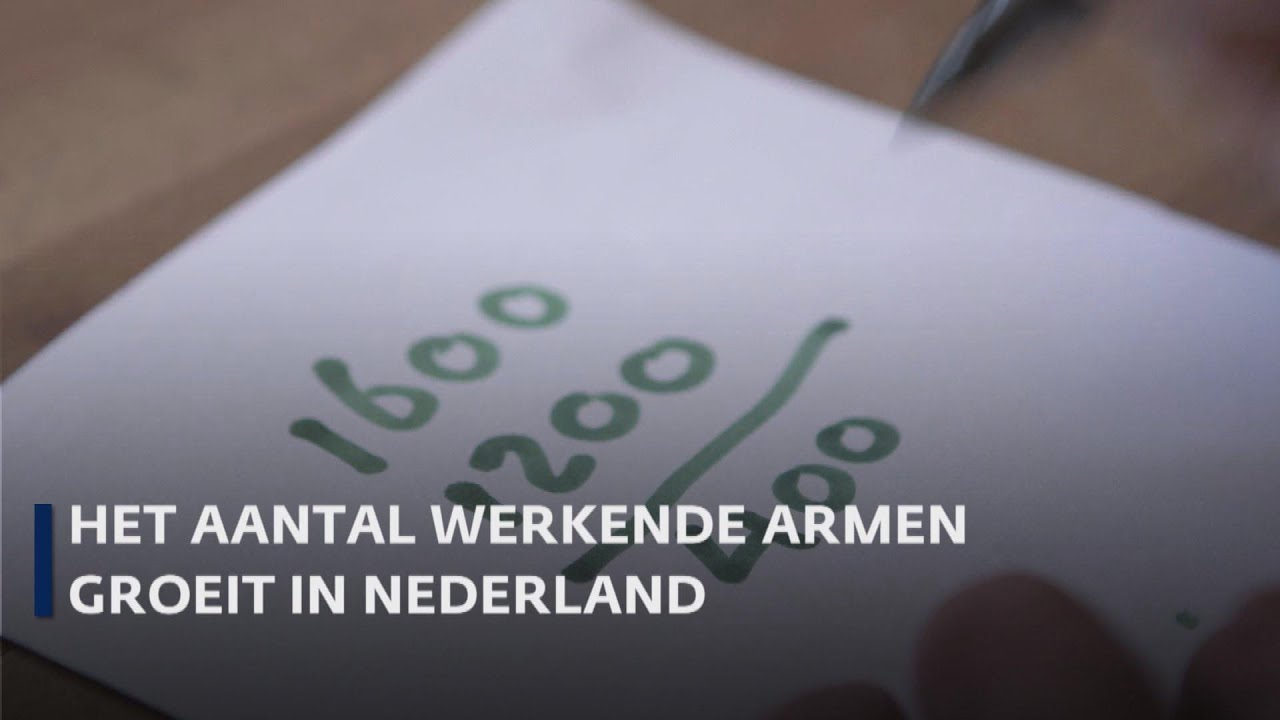 Het aantal werkende armen groeit in Nederland