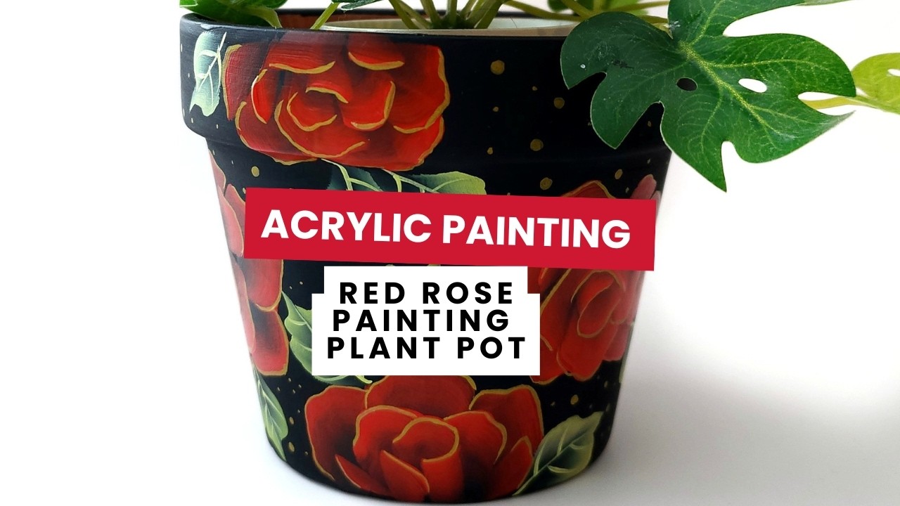 Elegant Red Rose Painting 🌹 | Transforming a Plant Pot into Art | Acrylic Tutorial | Day 7
