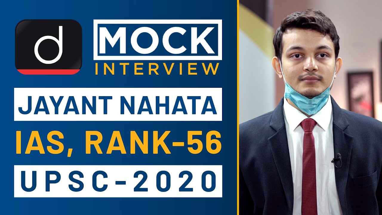 Jayant Nahata Rank - 56, IAS - UPSC 2020 - Mock Interview I Drishti IAS English