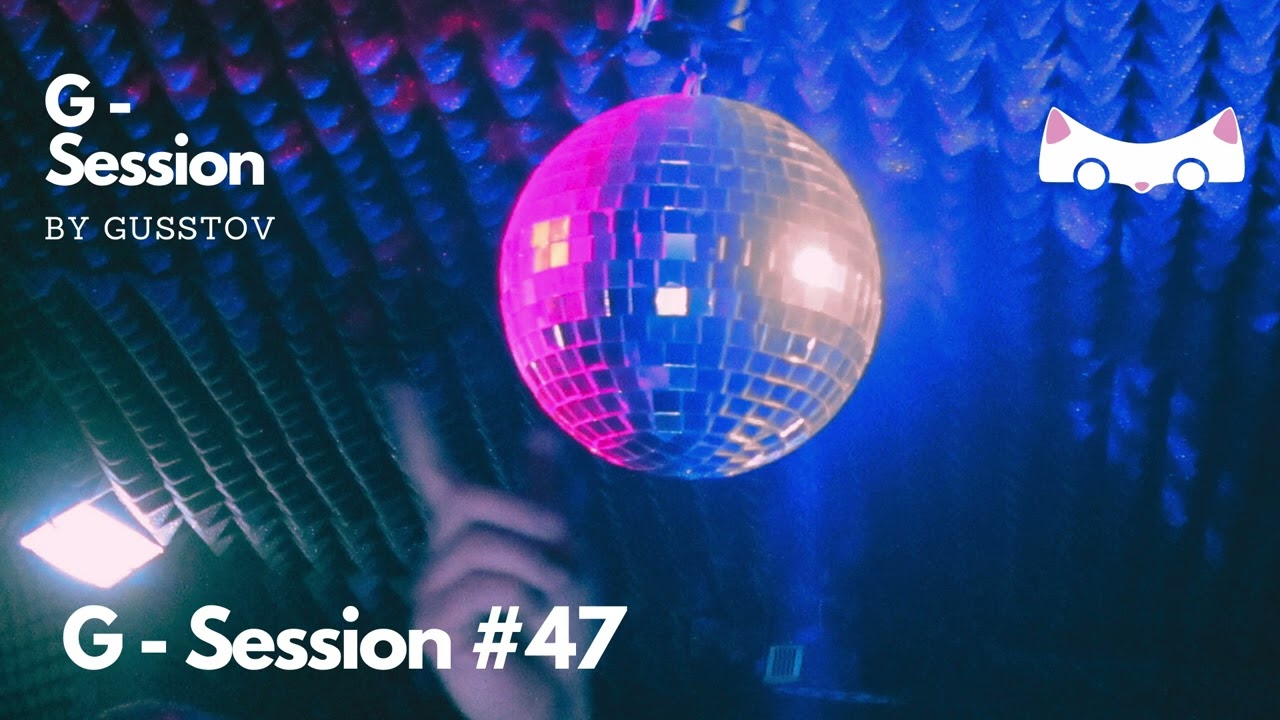 G Session #47 / House
