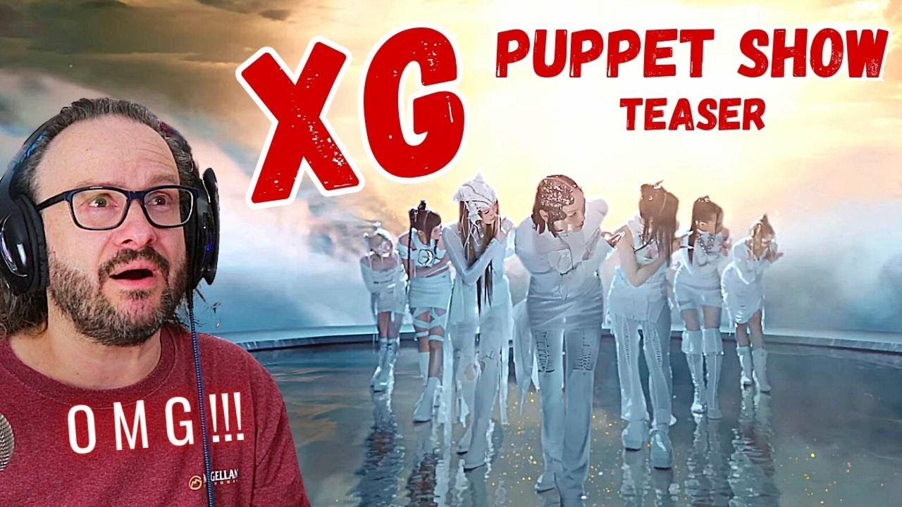 Epic!!  XG - PUPPET SHOW (MV Teaser) reaction - ALPHAZ we're in for a ride!