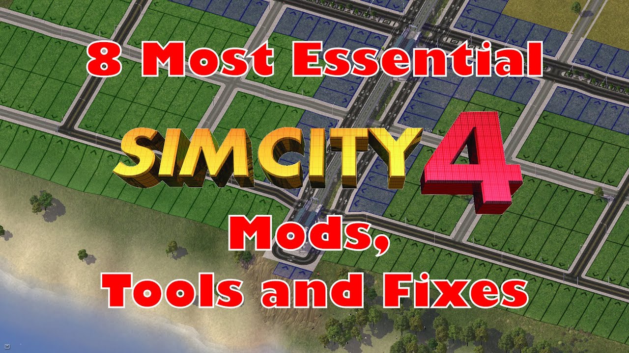 Rob's Guide to SimCity 4 - 8 Essential Mods, Tools and Bugfixes