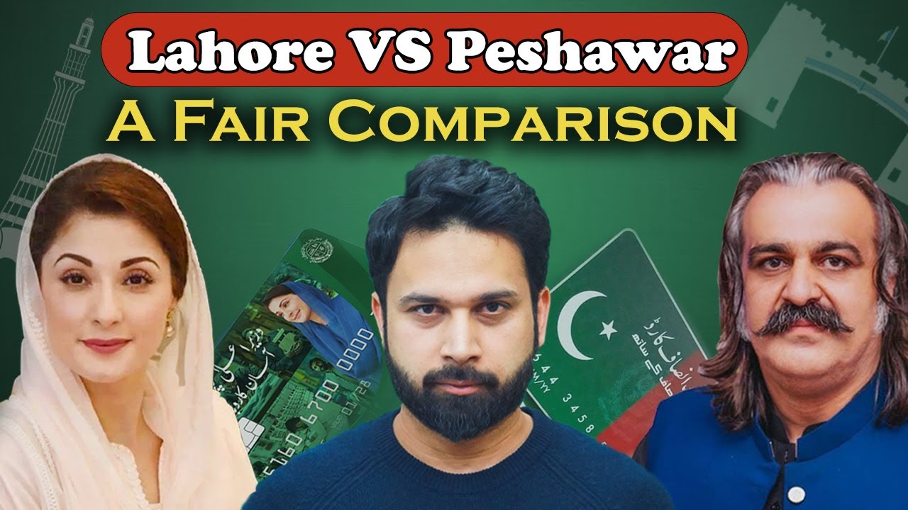 PTI vs PMLN Governments | Lahore VS Peshawar | A Fair Comparison