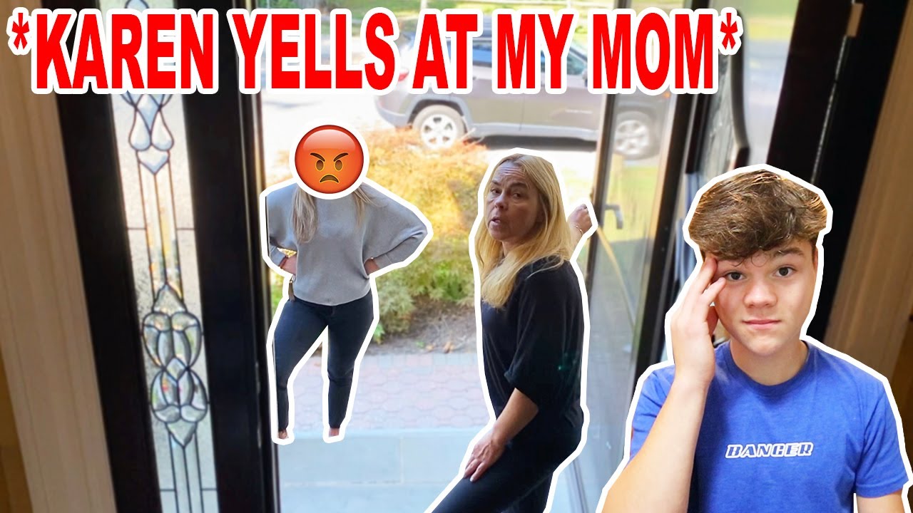 My Mom Confronted The Karen...