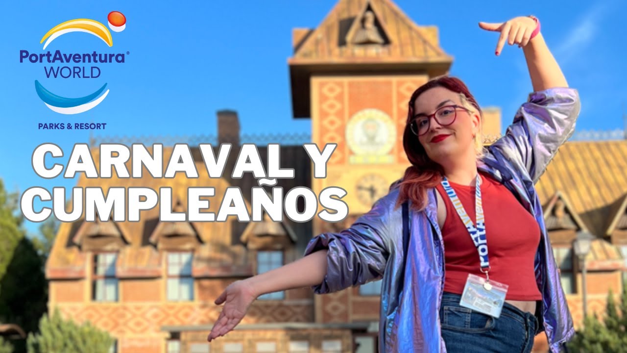 VLOG🎉 PORTAVENTURA CARNAVAL | Celebramos el Cumpleaños de @DiscoveryLine