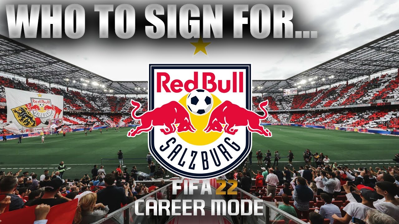FIFA 22 | Who To Sign For... RB SALZBURG CAREER MODE