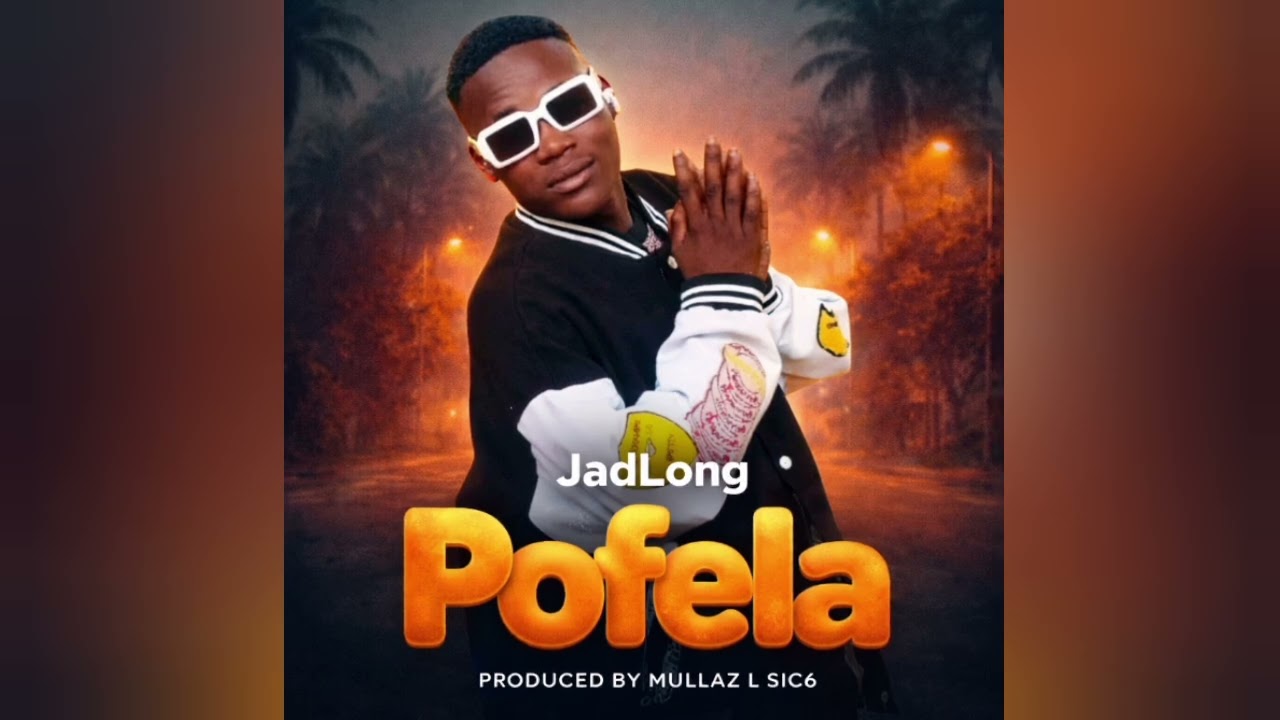 Jadlong - Pofela ( Produced by Mullaz L SIC6)