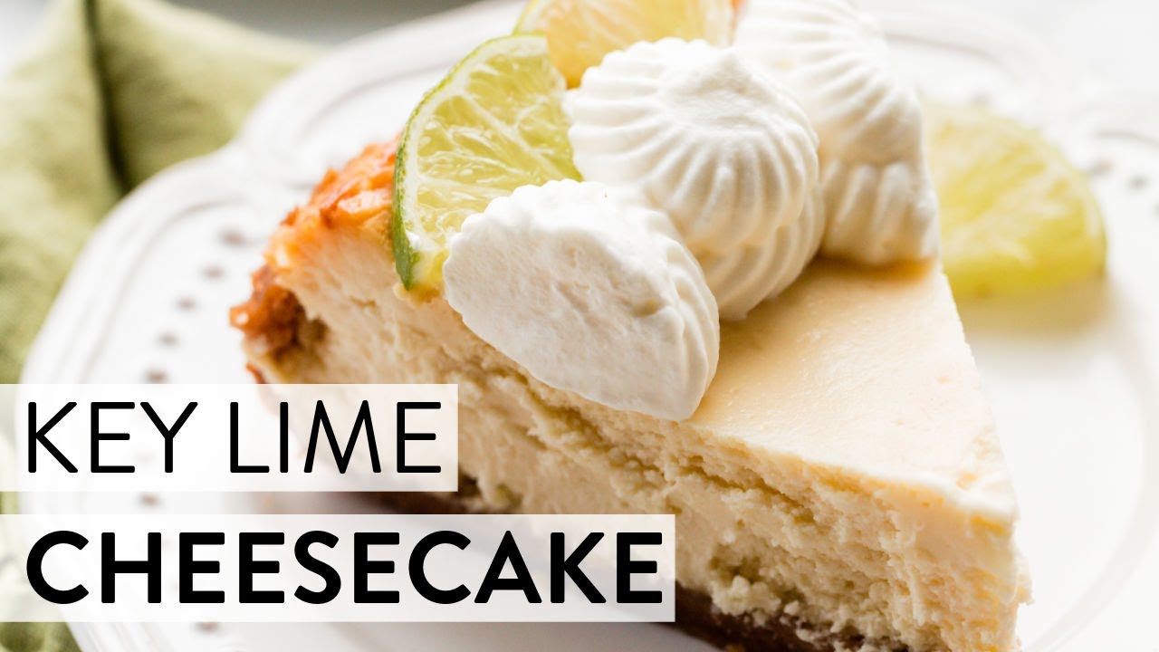 Key Lime Cheesecake | Sally's Baking