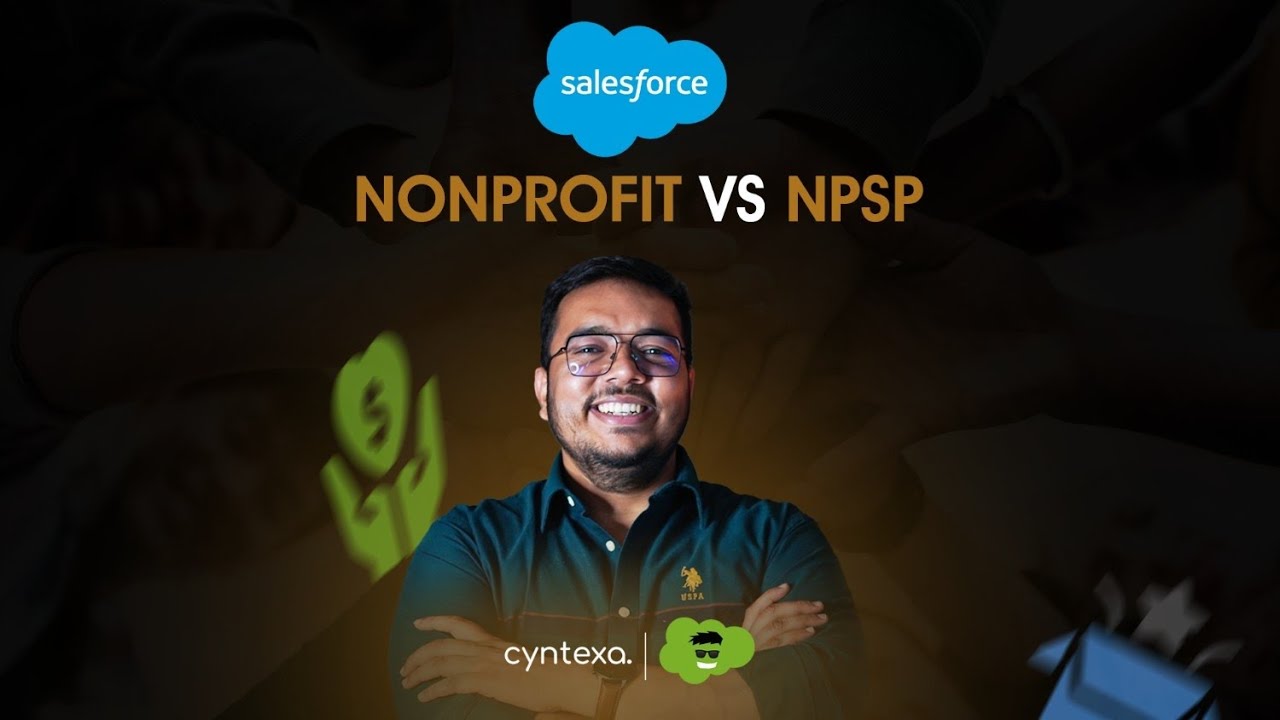 Salesforce Nonprofit vs NPSP