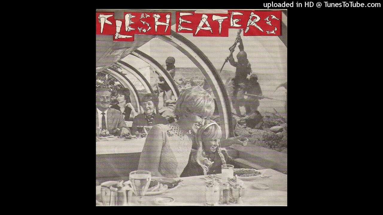 THE FLESH EATERS 'Disintegration Nation' 7