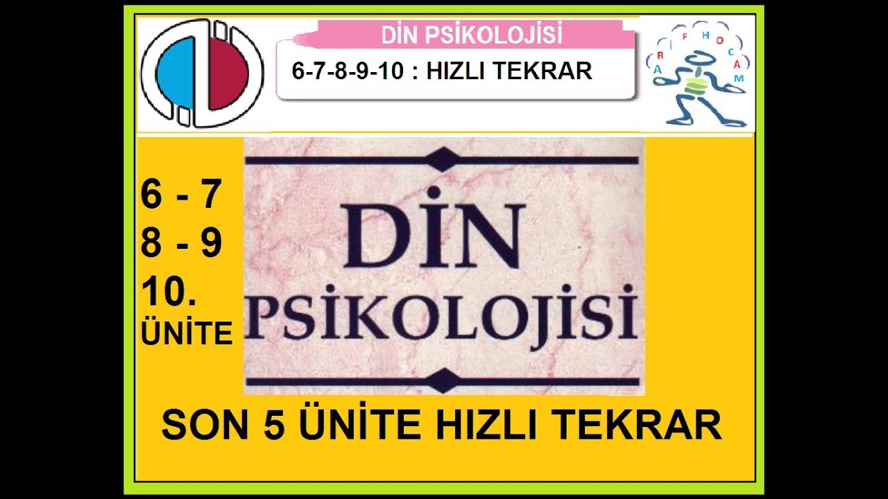 DİN PSİKOLOJİSİ - HIZLI TEKRAR - SON 5 ÜNİTE - YouTube