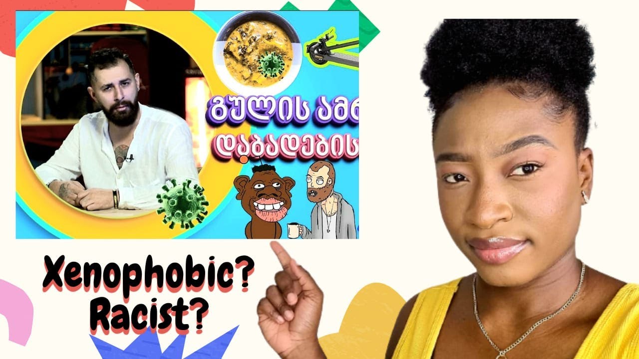 RACIST? GEORGIAN YOUTUBER ATTACKED AFRICAN COMMUNITY