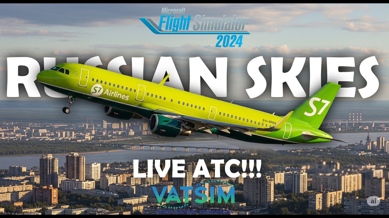 Russian Skies 🇷🇺 | Novosibirsk to Krasnoyarsk | Siberian Airlines A321N | MSFS24 VATSIM EVENT