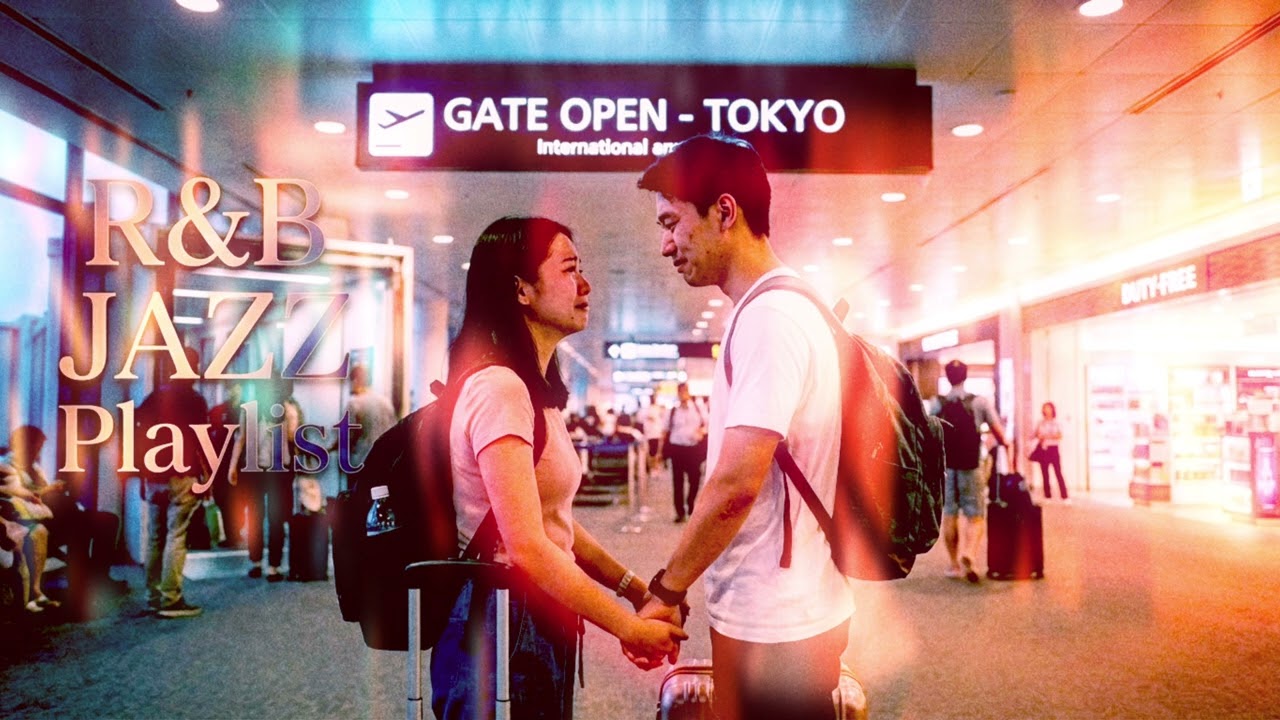 Airport Lounge Jazz ✈️《Terminal Romance 候機室的偶遇》Neo-Soul & R&B | 飛往東京前的浪漫 BGM