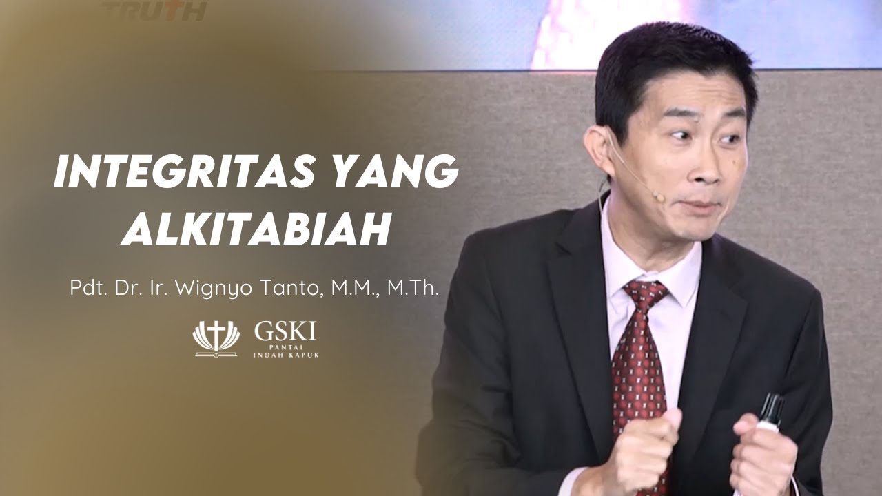 Truth Seminar | Integritas yang Alkitabiah | Ps. Wignyo Tanto