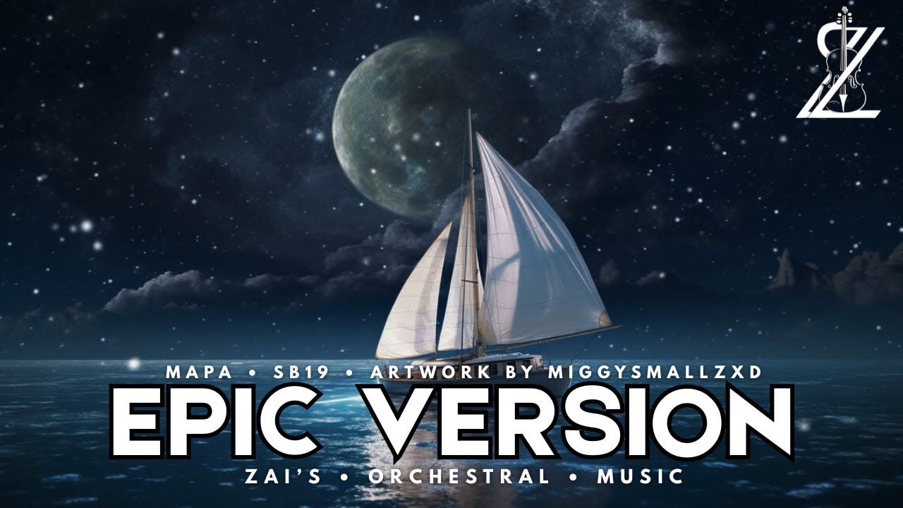 SB19 - MAPA [EPIC ORCHESTRAL VERSION]