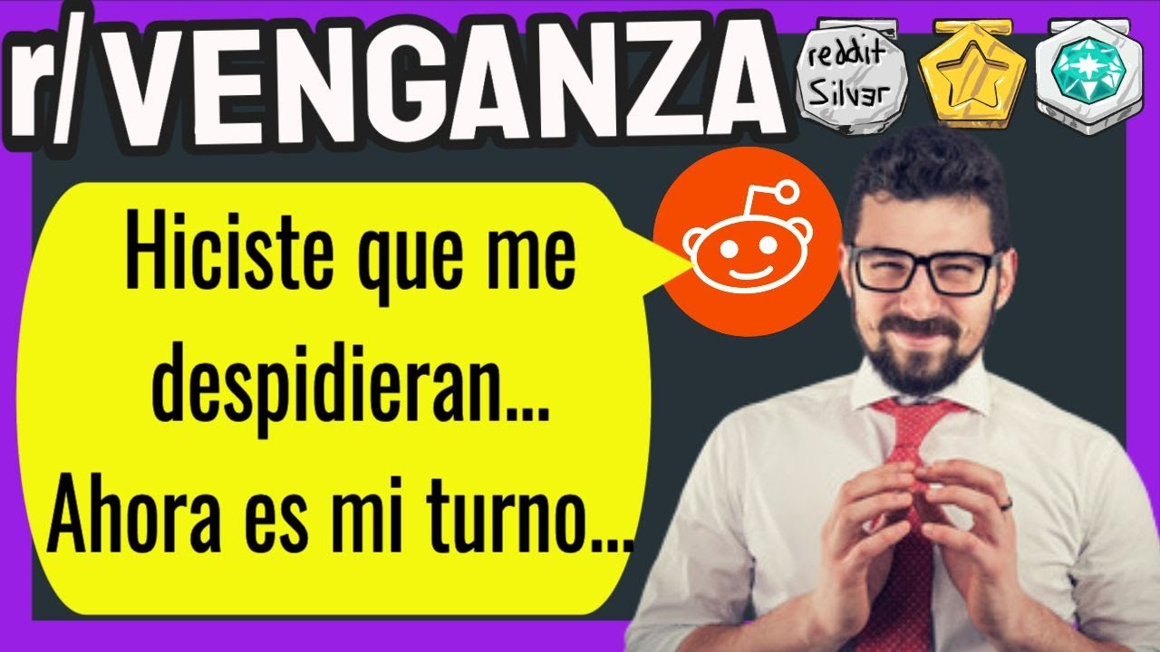 Venganza reddit Me aproveché de tus SECRETITOS...