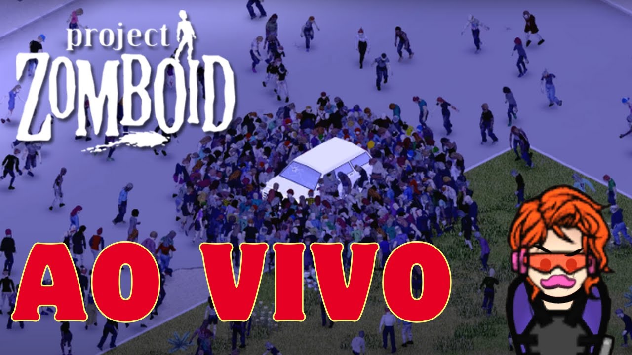 PRIMEIRA VEZ - ZOMBOID