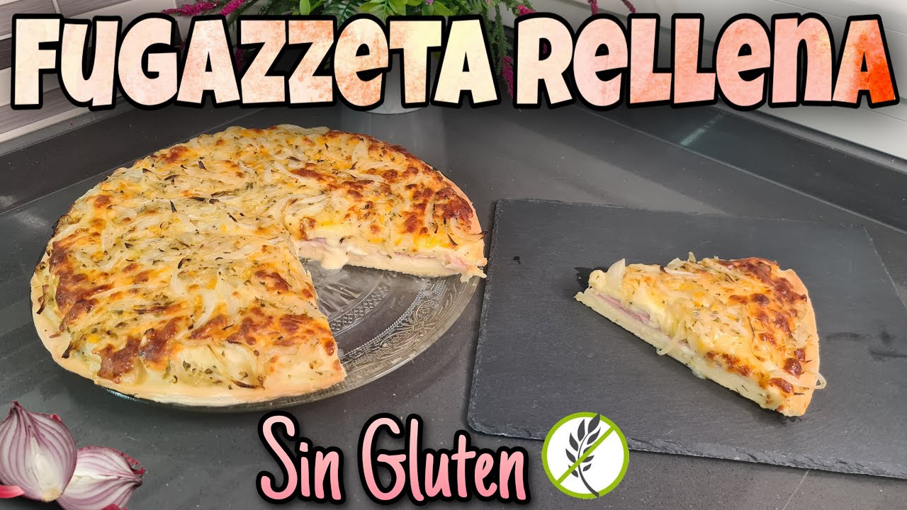 FUGAZZETA RELLENA | fugazzeta rellena sin gluten | fugazzeta rellena sin tacc | pizza sin gluten