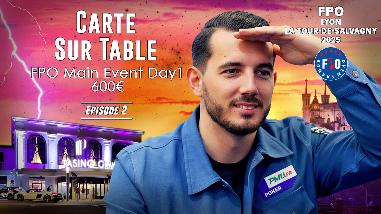 Poker Live FPO Lyon – Main 600€ 💥 Comment j’ai transformé 20BB en 100BB ?! (Cartes sur Table #2)