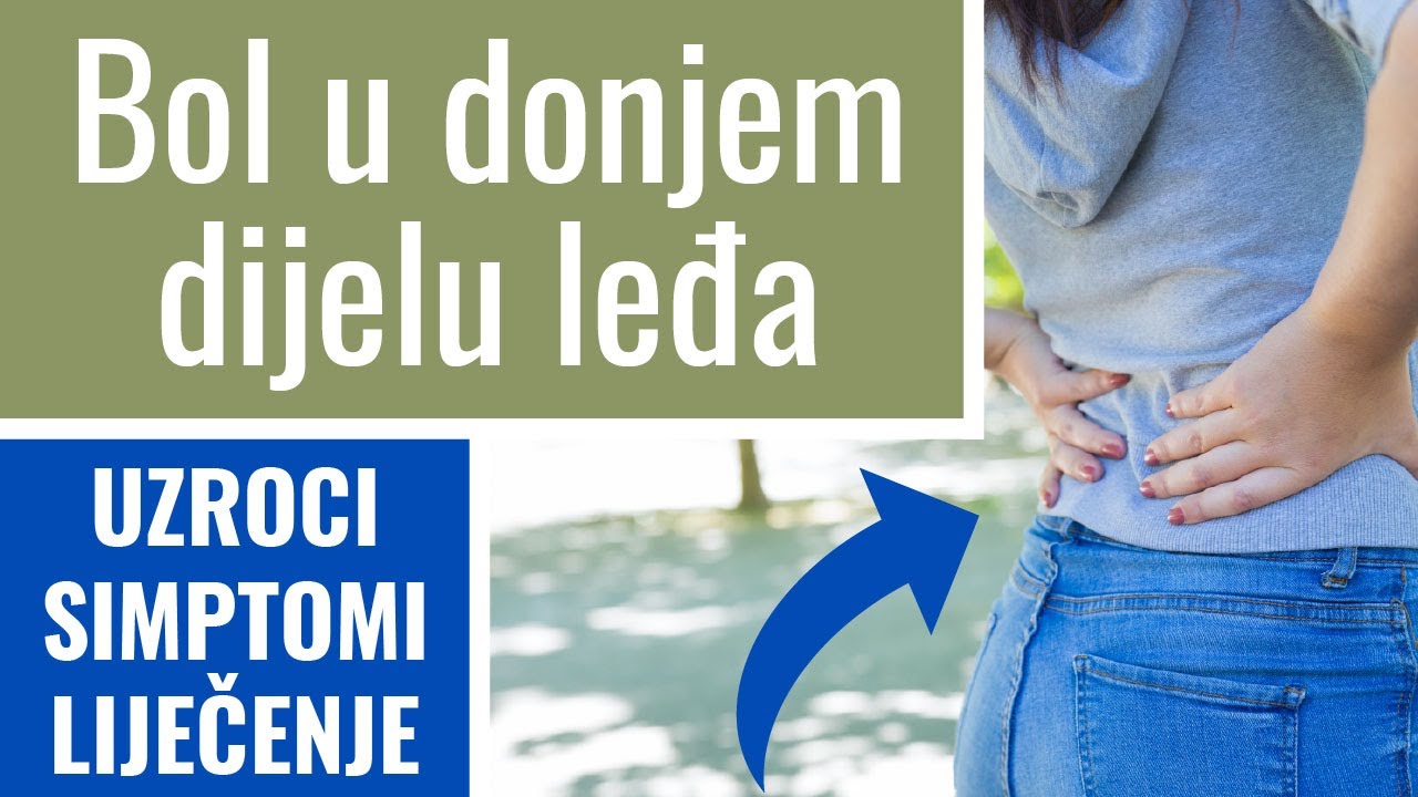 Bol u donjem dijelu leđa (IŠIJAS | HERNIJA DISKA | BOL DUŽE NOGE | LUMBALNI SINDROM) Riječ fizijatra