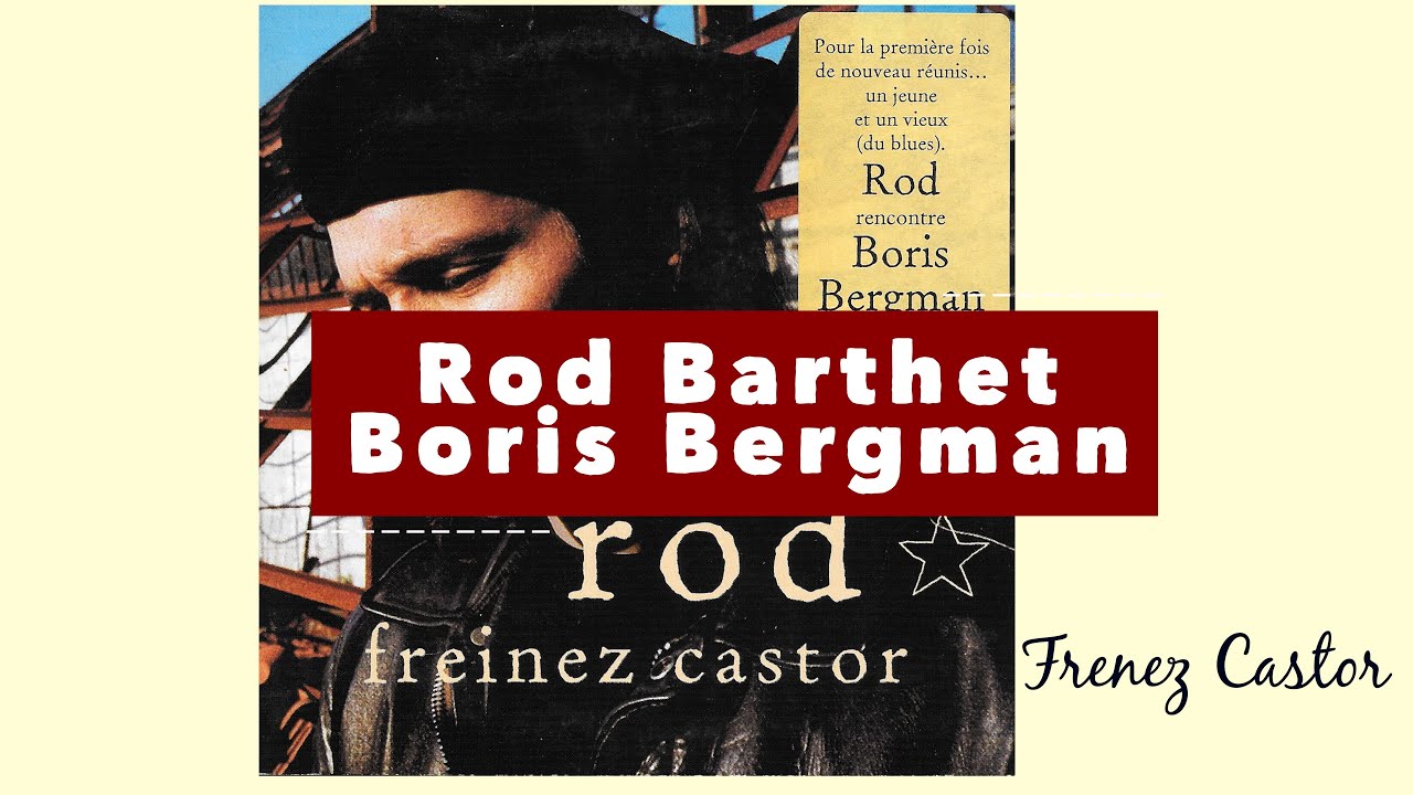 Rod Barthet - Freinez Castor (2000)