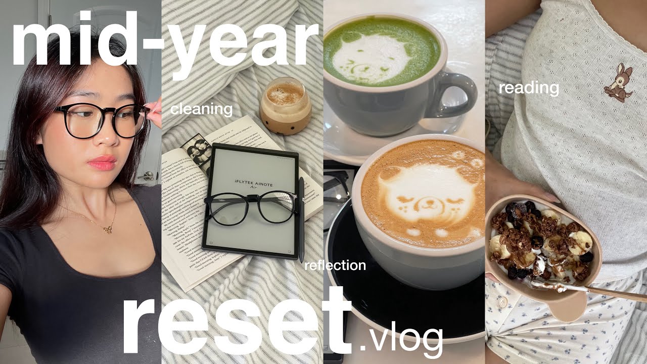 (soft) MID YEAR RESET 🧘🏻‍♀️☕️ reading, decluttering, self-care, finding balance, summer goals
