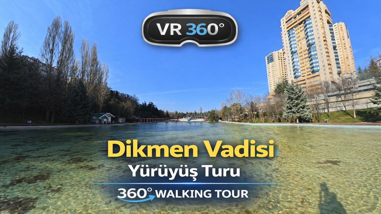 Dikmen Vadisi Yürüyüş Turu, Çankaya, Ankara | VR360 8K | BONUS: Tekteker(EUC) Sürüşü