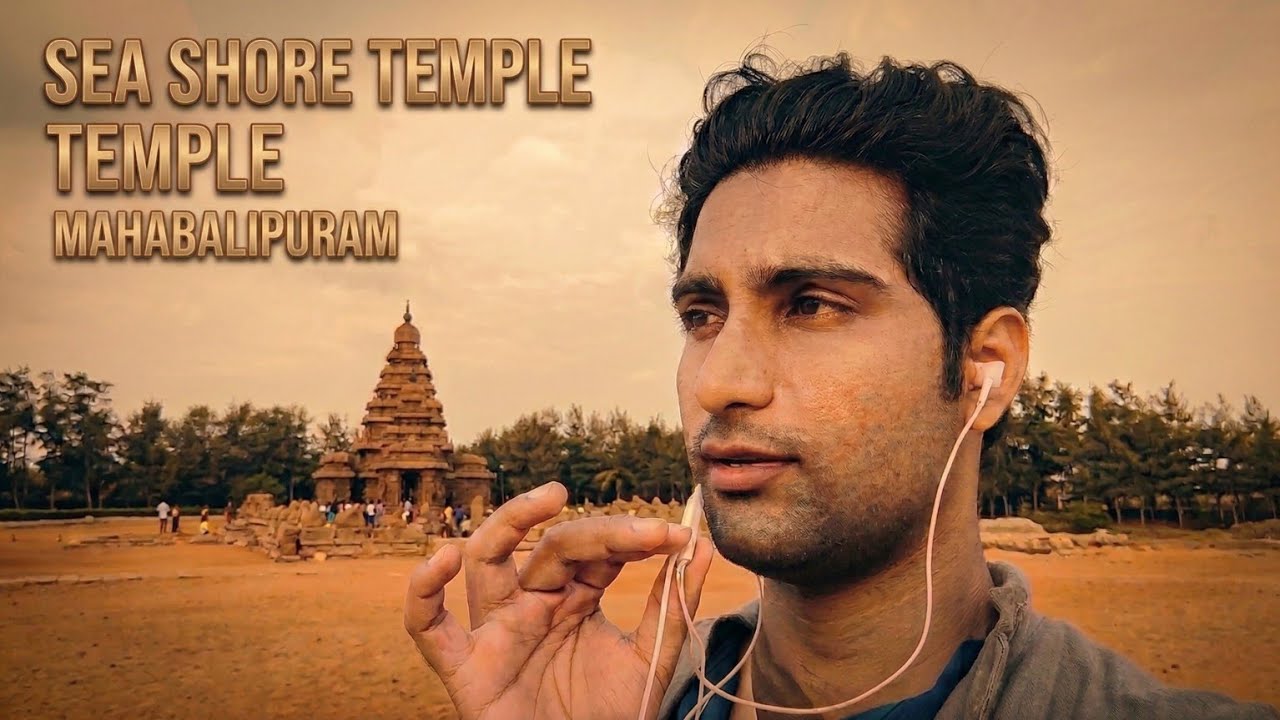 Mahabalipuram | sea shore temple vlog | foreigner in Tamilnadu