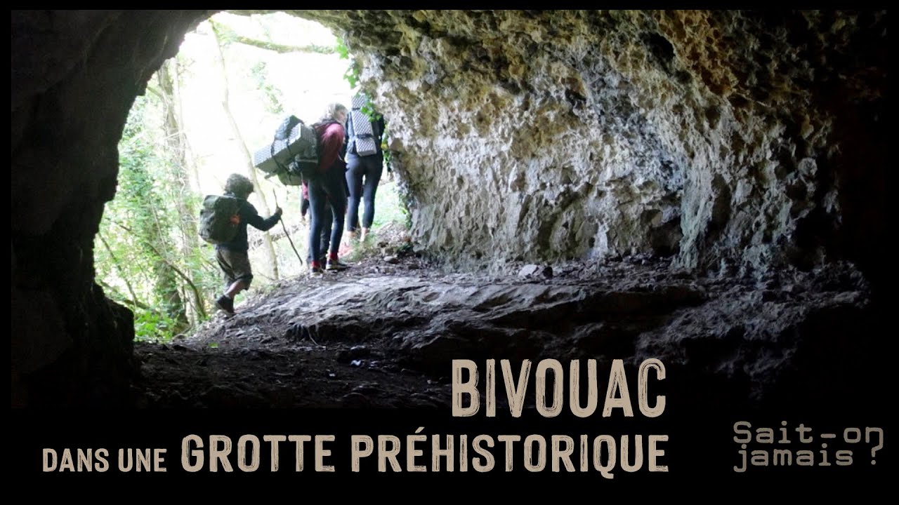 Bivouac dans une grotte préhistorique