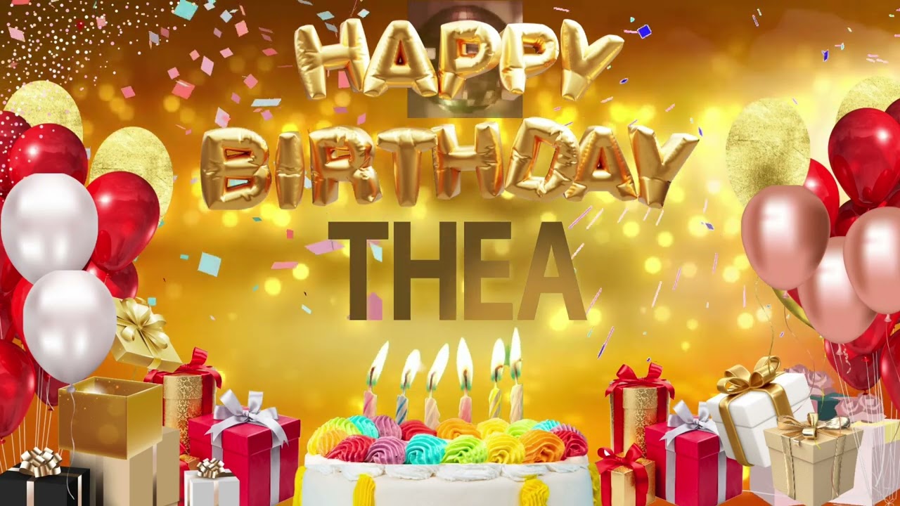 Thea - Happy Birthday Thea