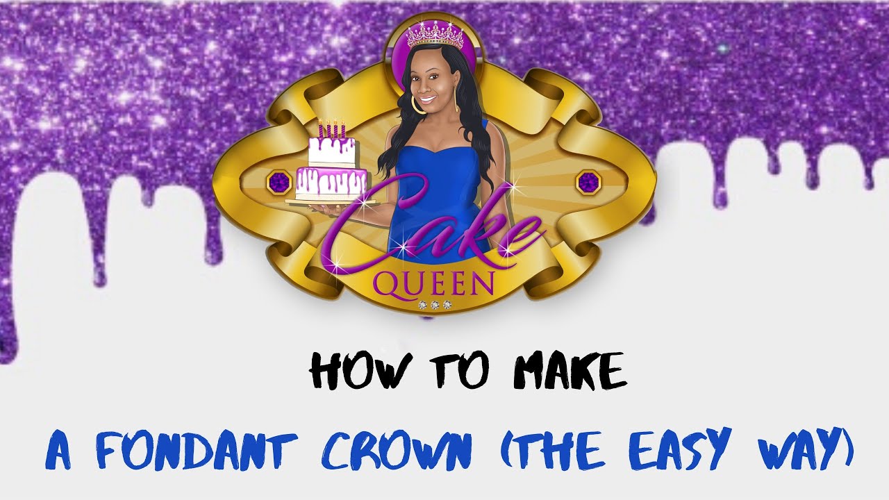 How to Make a Fondant Crown | Cake Queen Tanya