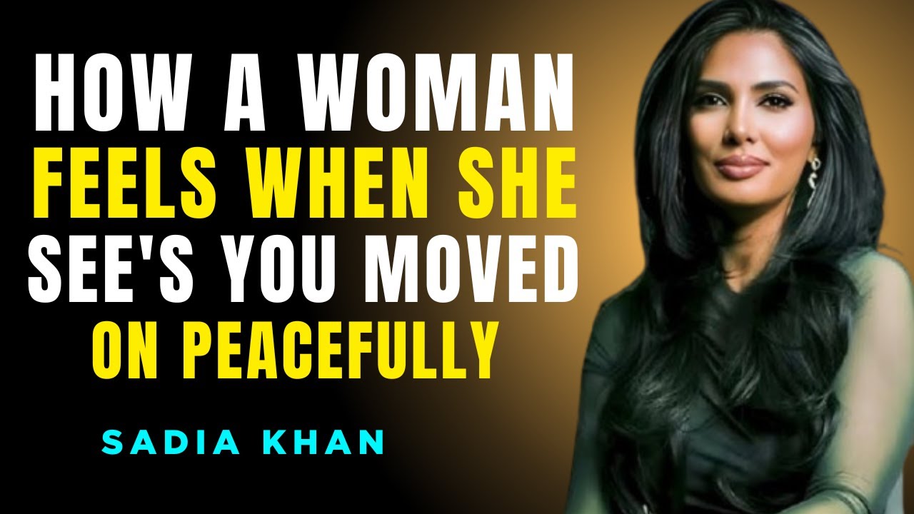 How a Woman Feels When She Sees You Move On Peacefully | Sadia Khan Powerful Emotional Speech 2025