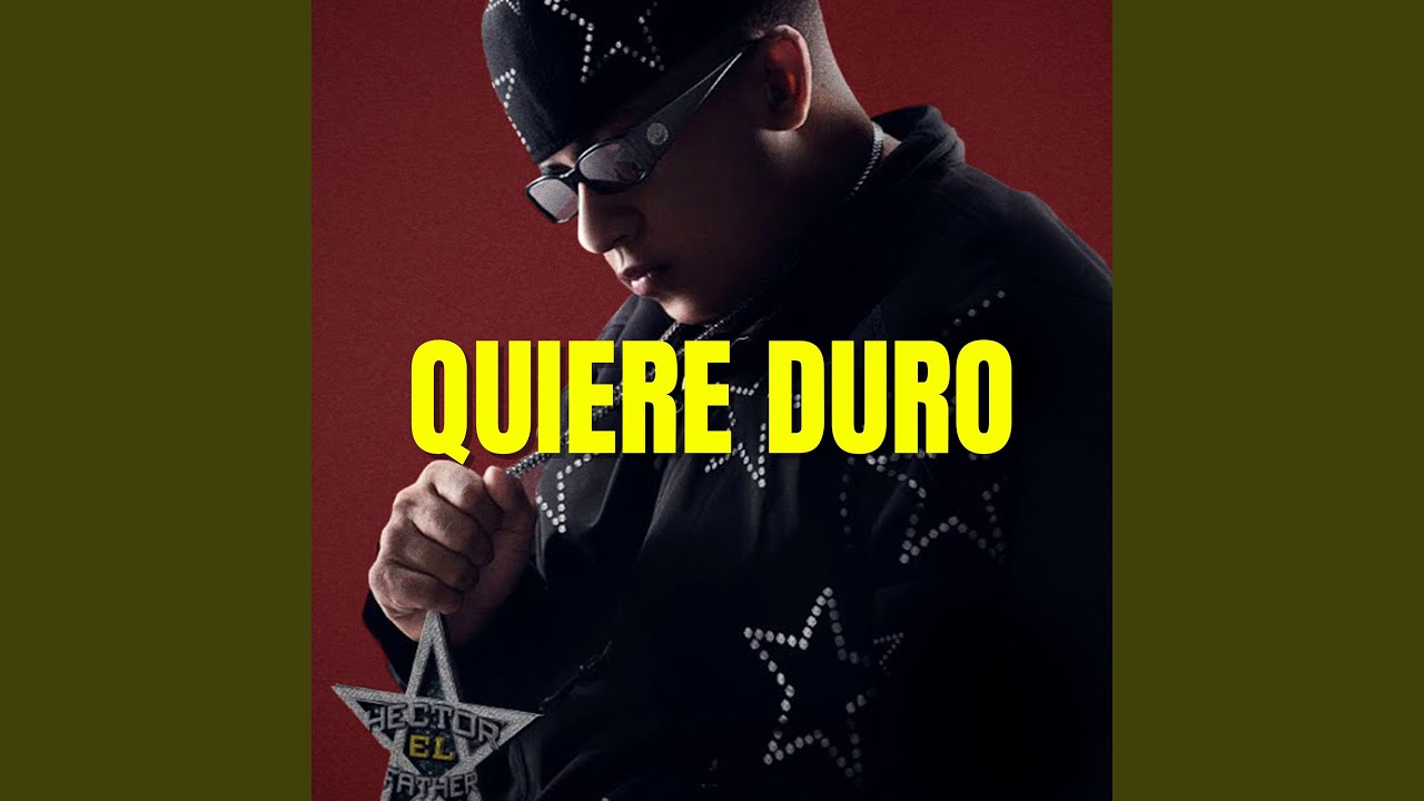 QUIERE DURO