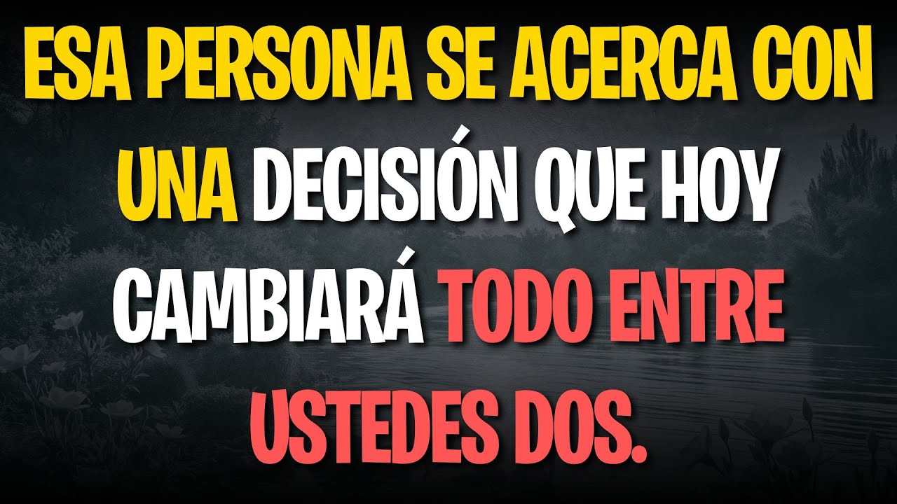 Esa persona se acerca con una decisión que hoy cambiará todo entre ustedes dos.