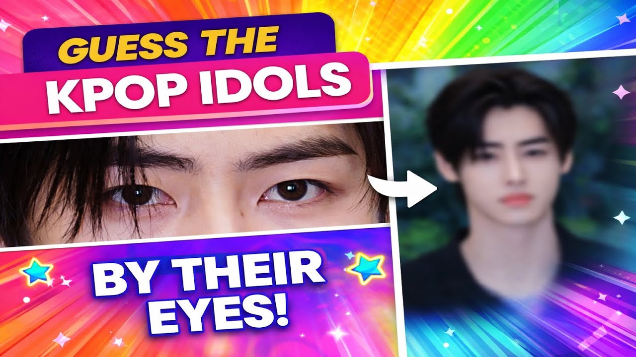 GUESS THE KPOP IDOL BY THEIR EYES