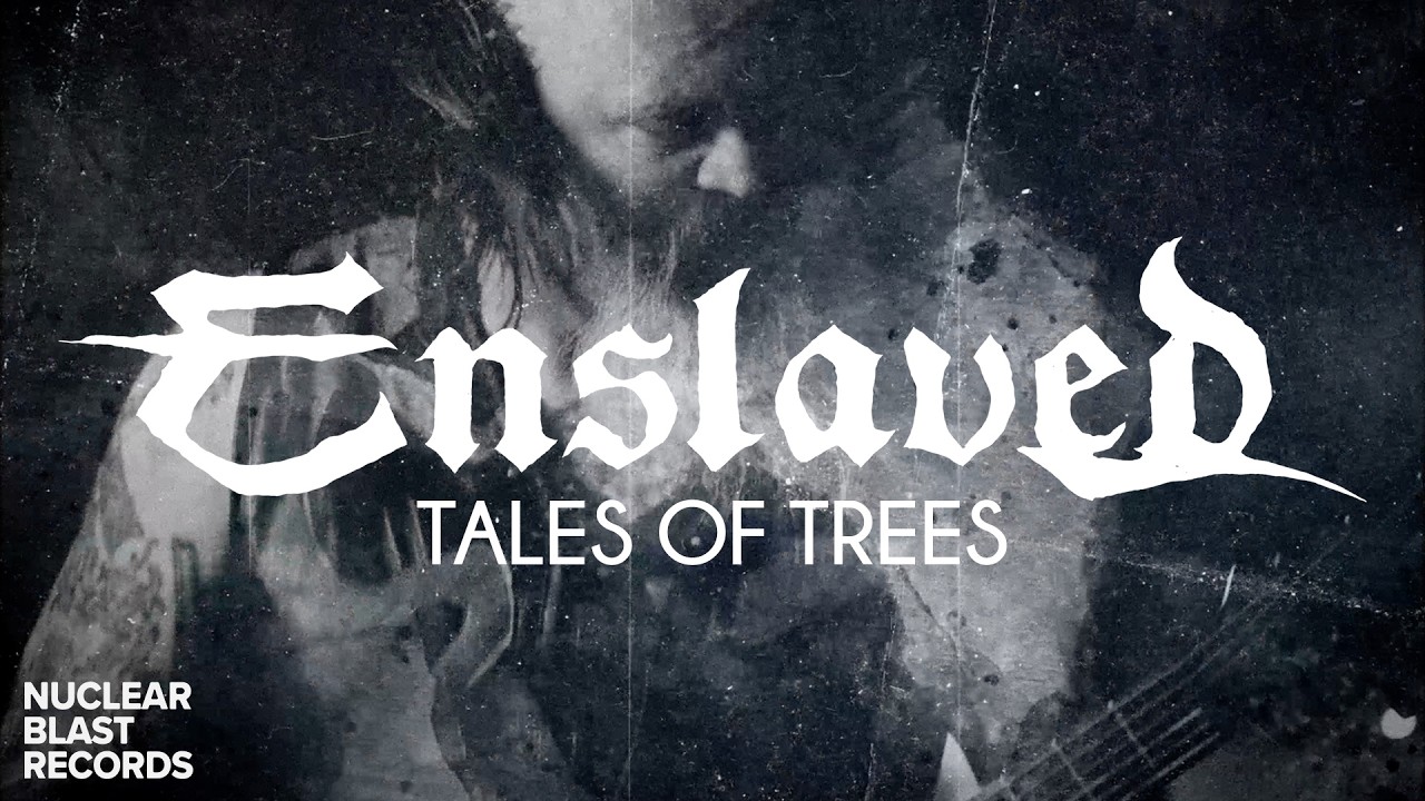 ENSLAVED - Tales of Trees (OFFICIAL VISUALISER)