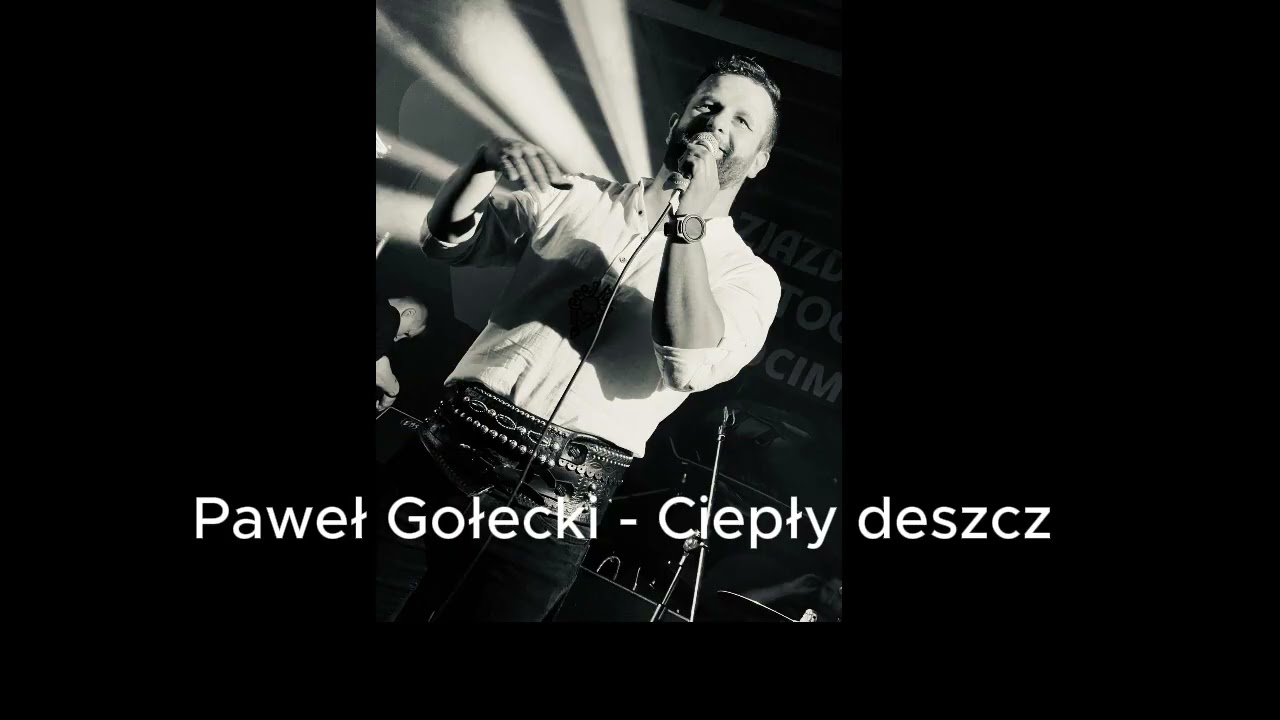 Paweł Gołecki - Ciepły deszcz