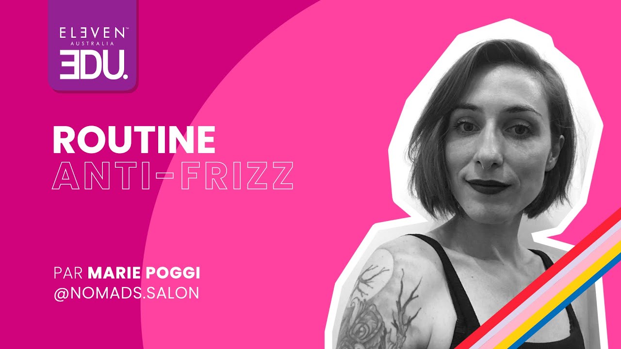 COCKTAIL HOUR STYLING-  Routine anti- frizz