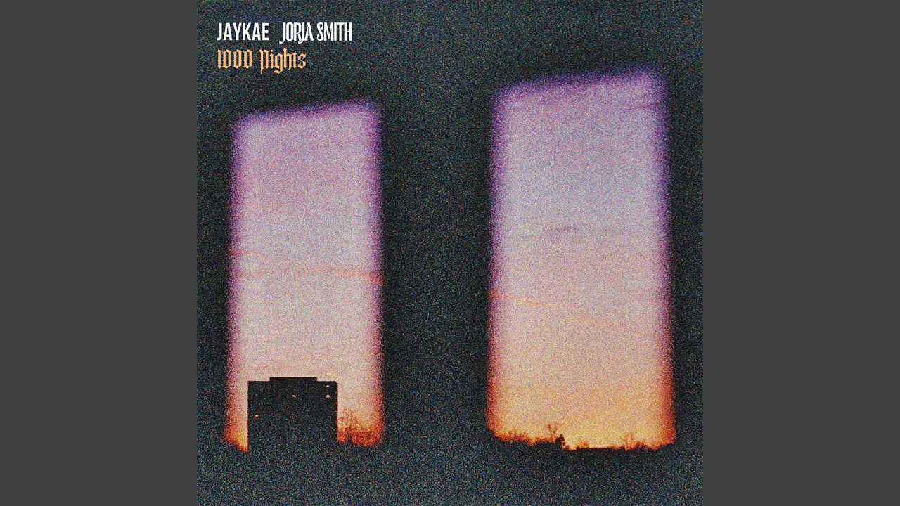 1000 Nights (feat. Jorja Smith)