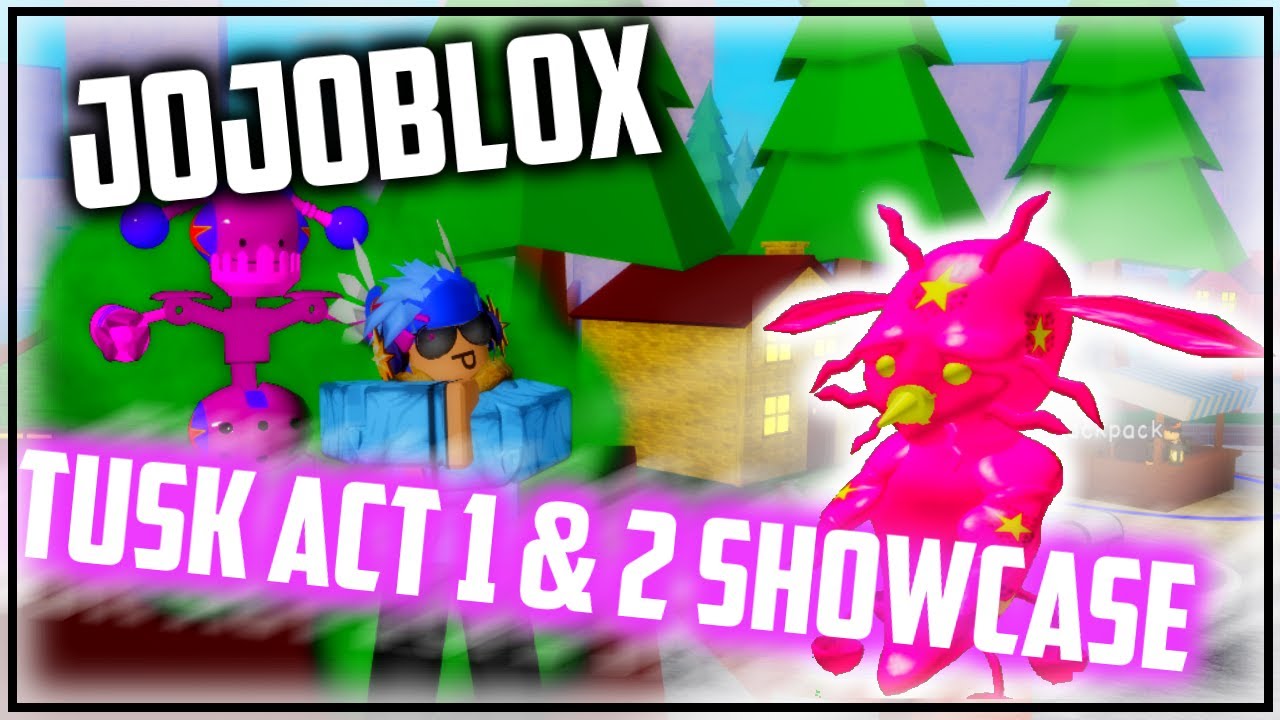 *NEW* Tusk Act 1 & 2 Showcases JojoBlox | Jojo Blox Showcasing Tusk | Roblox