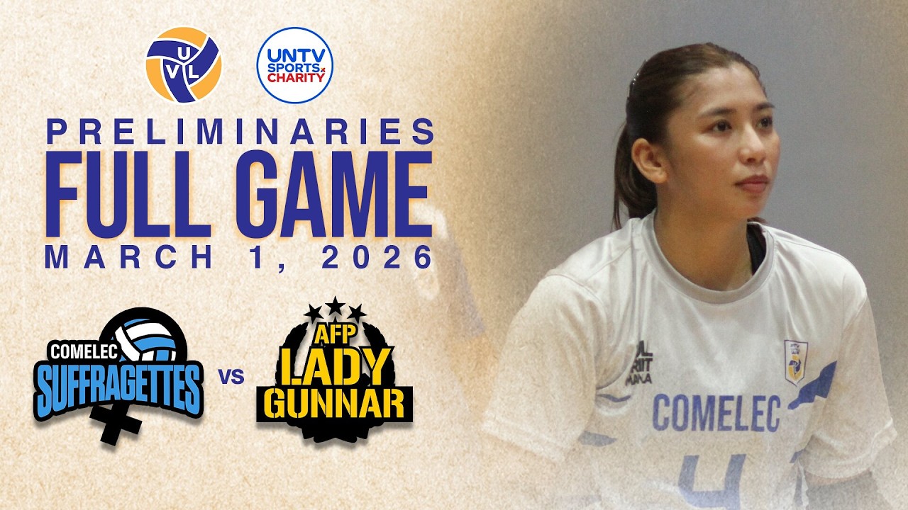 FULL GAME: COMELEC vs AFP Preliminaries – March 1, 2026 | #UVLSeason4