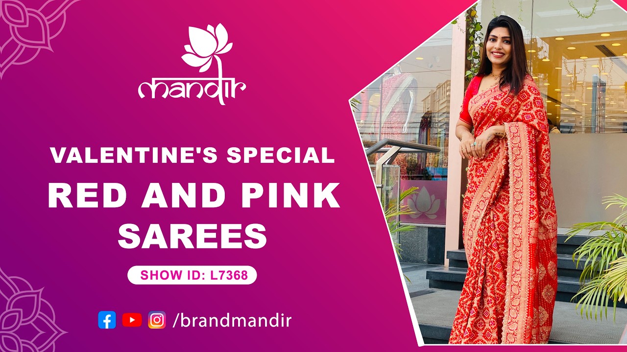 Valentine's Day Special : Red and Pink Sarees | WhatsApp Number 733 733 7000 | Brand Mandir Sarees